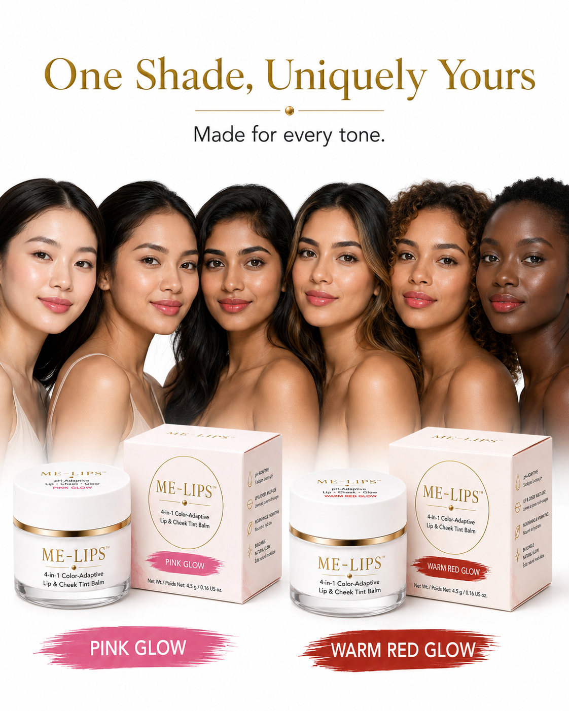 ME-LIPS graphic titled "One Shade, Uniquely Yours. Made for every tone" featuring six models with diverse skin tones behind Pink Glow and Warm Red Glow pH-adaptive balm jars and boxes.