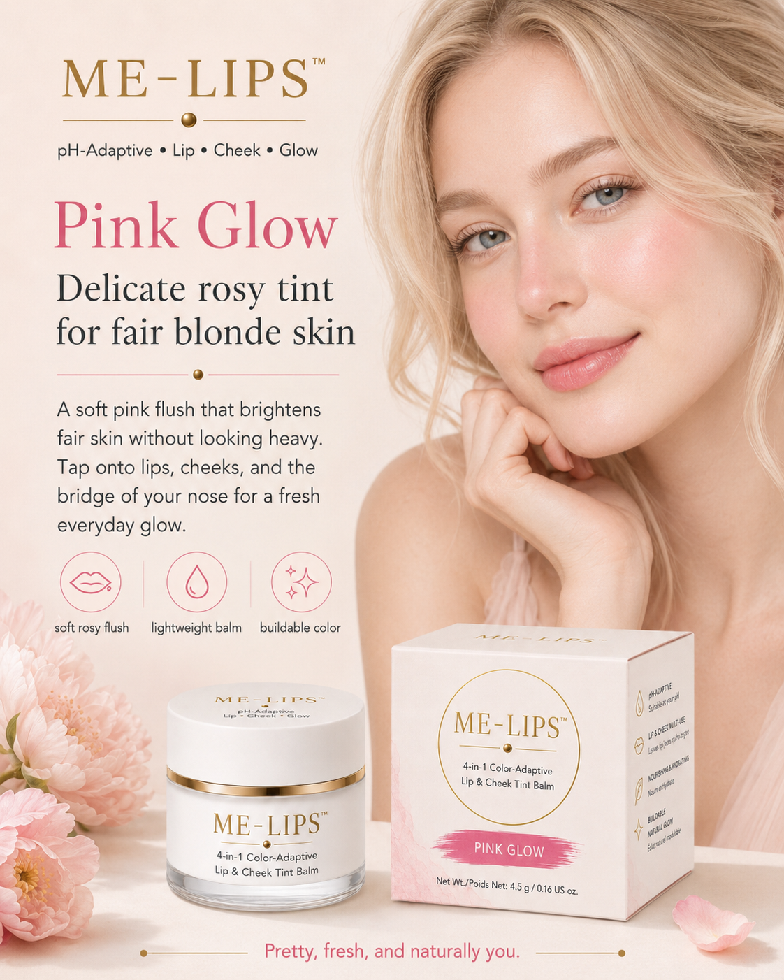 ME-LIPS Pink Glow slide titled "Delicate rosy tint for fair blonde skin," featuring a blonde model wearing soft pink lip and cheek tint alongside the Pink Glow jar and box.