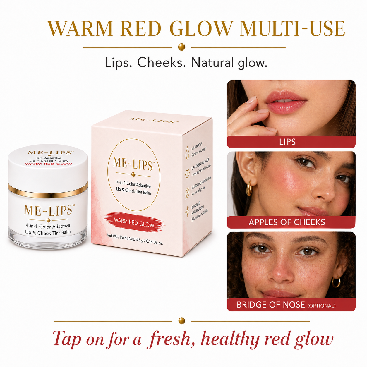 ME-LIPS promotional graphic titled 'Warm Red Glow Multi-Use: Lips. Cheeks. Natural glow.' featuring the Warm Red Glow jar and box next to three application placement examples: Lips, Apples of Cheeks, and Bridge of Nose (Optional), with tag line reading 'Tap on for a fresh, healthy red glow.'